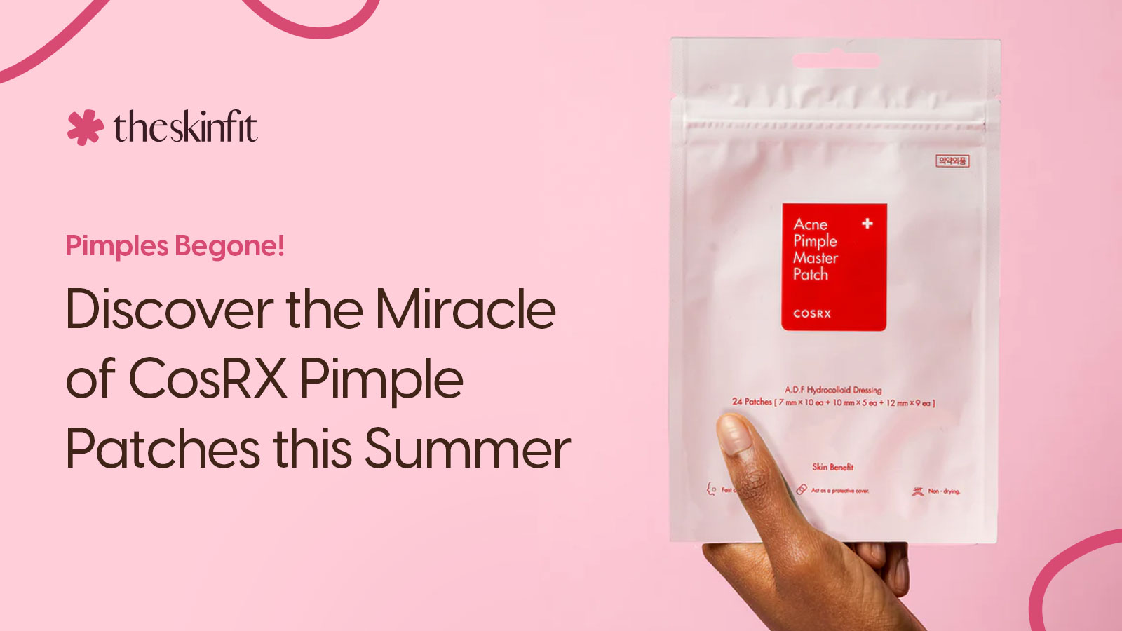 Pimples Begone! Discover the Miracle of CosRX Pimple Patches this Summer