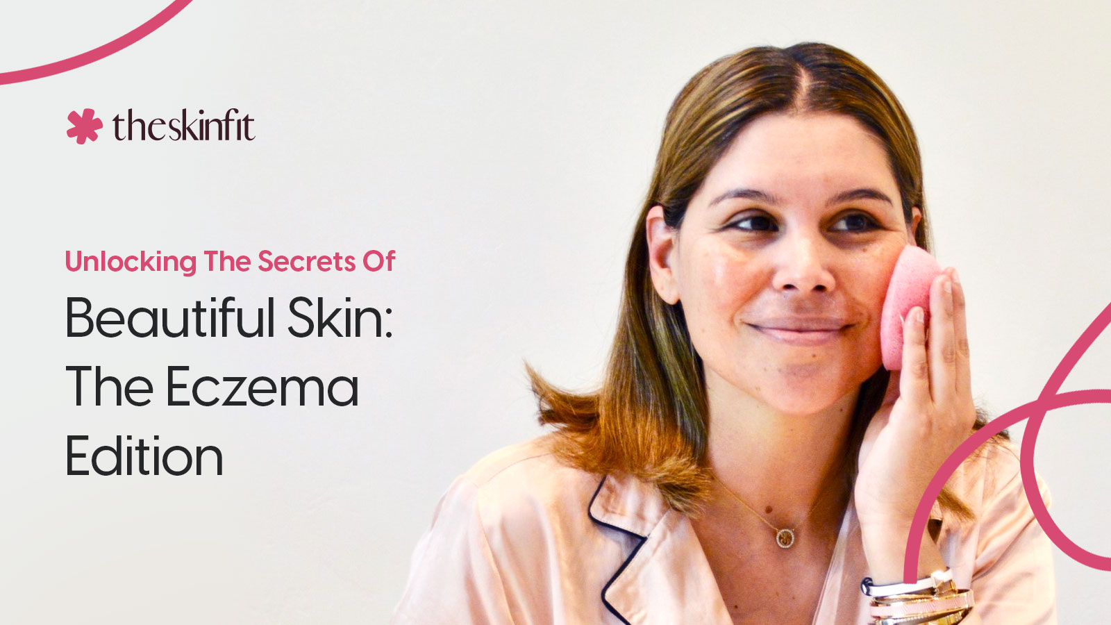 Unlocking The Secrets Of Beautiful Skin The Eczema Edition